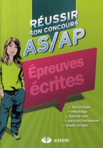 Réussir son concours AS / AP : épreuves écrites - Boutet Evelyne ; Jaquet Frédérique ; Kolivanoff Na
