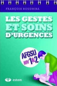 AFGSU Gestes et soins d'urgence. Niveaux 1 & 2 - Bouhdiba François ; Le Gal Morgane