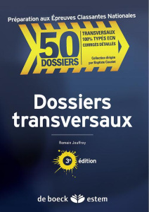 Dossiers transversaux. 3e édition - Jouffroy Romain ; Coustet Baptiste