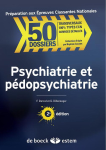 Psychiatrie et pédopsychiatrie. 2e édition - Dillenseger Germain ; Darcel François ; Coustet Ba