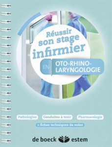 Réussir son stage infirmier en ORL - Couderc Florence