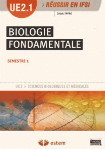 Biologie fondamentale. UE 2.1 - Semestre 1 - Favro Cédric