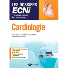 Cardiologie - Cescau Arthur ; Fedida Joël ; Lavie-badie Yoan