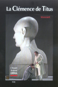 L'Avant-Scène Opéra N° 226, Mai-juin 2005 : La Clémence de Titus - Mozart Wolfgang Amadeus
