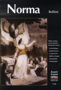 L'Avant-Scène Opéra N° 236 : Norma - Bellini Vincenzo