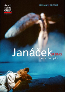 Janacek opéras, mode d'emploi - Frippiat Marianne