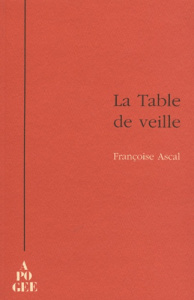La Table de veille - Ascal Françoise