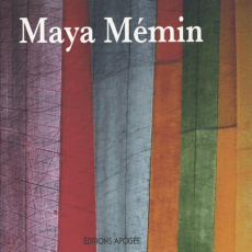 Maya Mémin. Gravures 1985-2005 - Bergeret Yves ; Huitorel Jean-Marc ; Robert-Guédon