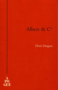 Albert & Cie. Histoire - Droguet Henri ; Réda Jacques