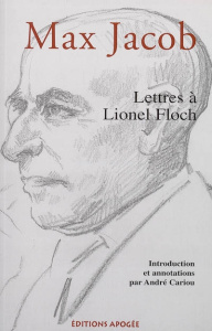 Lettres à Lionel Floch - Jacob Max ; Cariou André