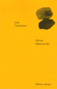 Lieux l'insistance - Matuszewski Olivier