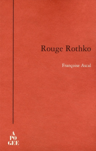 Rouge Rothko - Ascal Françoise