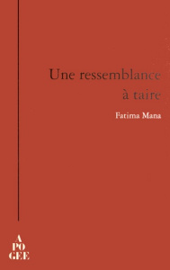 Une ressemblance à taire - Mana Fatima