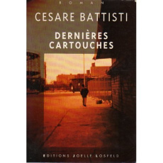 Dernières cartouches - Battisti Cesare