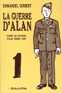 La guerre d'Alan Tome 1 - Guibert Emmanuel