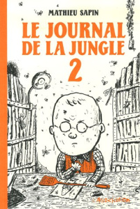 Le Journal de la jungle Tome 2 - Sapin Mathieu