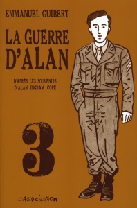 La guerre d'Alan Tome 3 - Guibert Emmanuel