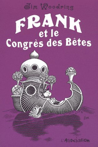 Frank et le Congrès des Bêtes - Woodring Jim