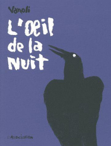 L'oeil de la nuit - Vanoli Vincent
