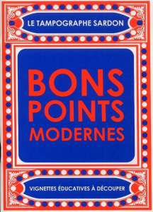 Bons points modernes. Vignettes éducatives à découper - Sardon Vincent