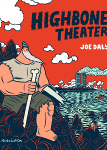 Highbone Theater - Daly Joe