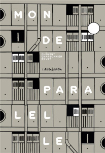 Monde parallèle - Charbonnier Bouet Clément