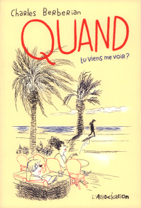 Quand tu viens me voir ? - Berberian Charles