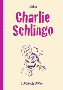 Charlie Schlingo - Joko