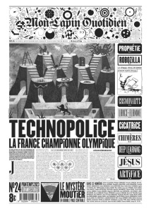 Mon Lapin Quotidien N° 24, printemps 2023 : Technopolice, la France Championne Olympique - Faucompré Quentin