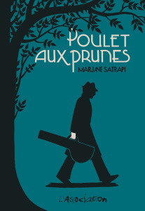 Poulet aux prunes - Satrapi Marjane