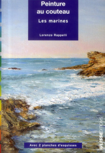 Peinture au couteau. Les marines - Rappelli Lorenzo