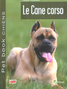 Le Cane corso - Pacheteau Claude