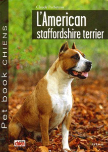 L'American Staffordshire Terrier - Pacheteau Claude