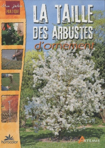 La taille des arbustes d'ornement - HORTICOLOR
