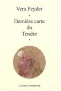 Dernière carte du Tendre - Feyder Vera