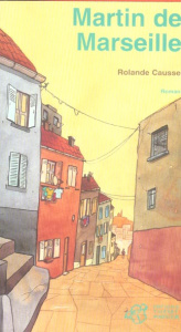 Martin de Marseille - Causse Rolande