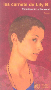 Les carnets de Lily B. - Le Normand Véronique
