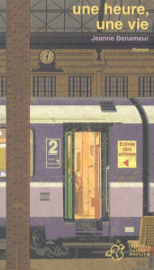 Une heure, une vie - Benameur Jeanne