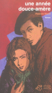 Une année douce-amère - Maret Pascale