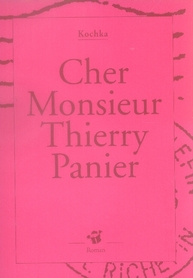 Cher Monsieur Thierry Panier - KOCHKA