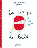La soupe de bébé - Scratchy Lili