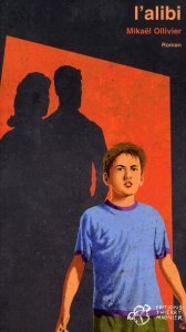 L'alibi - Ollivier Mikaël