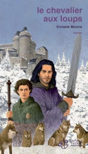 Le chevalier au loup - Moore Viviane