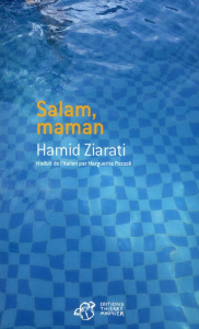 Salam, maman - Ziarati Hamid ; Pozzoli Marguerite