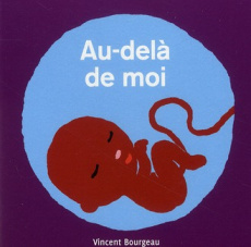 Au-delà de moi - Bourgeau Vincent