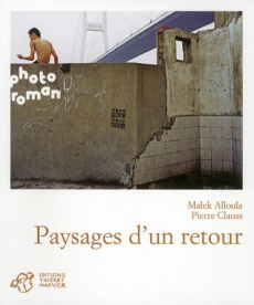 Paysages d'un retour - Alloula Malek - Clauss Pierre
