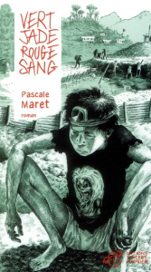 Vert jade rouge sang - Maret Pascale