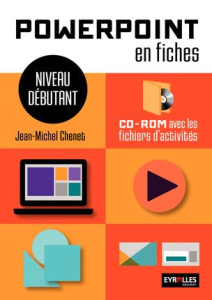 PowerPoint en fiches. Niveau débutant, avec 1 CD-ROM - Chenet Jean-Michel