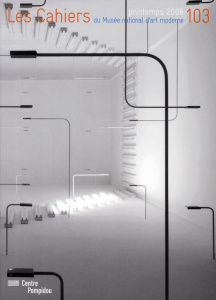 Les Cahiers du Musée national d'art moderne N° 103, Printemps 2008 - Rahm Philippe ; Robbe-Grillet Alain ; Macel Christ