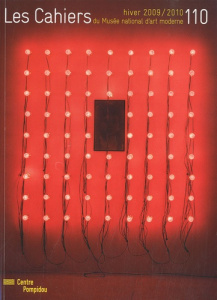 Les Cahiers du Musée national d'art moderne N° 110, Hiver 2009-2010 - Boltanski Christian ; Bois Yve-Alain ; Dryansky La